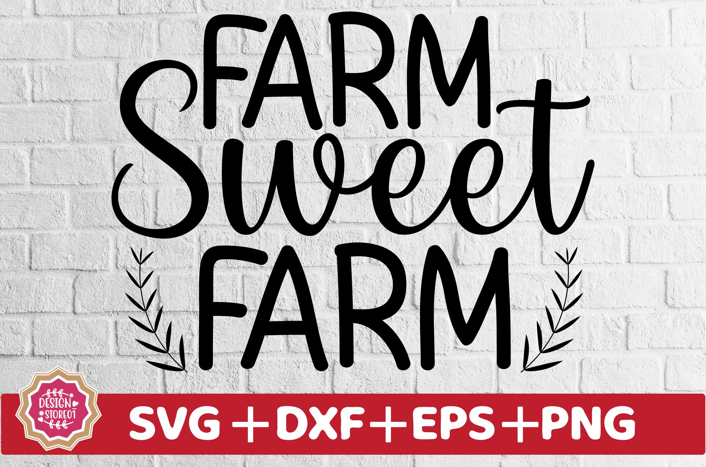 Farm Sweet Farm SVG
