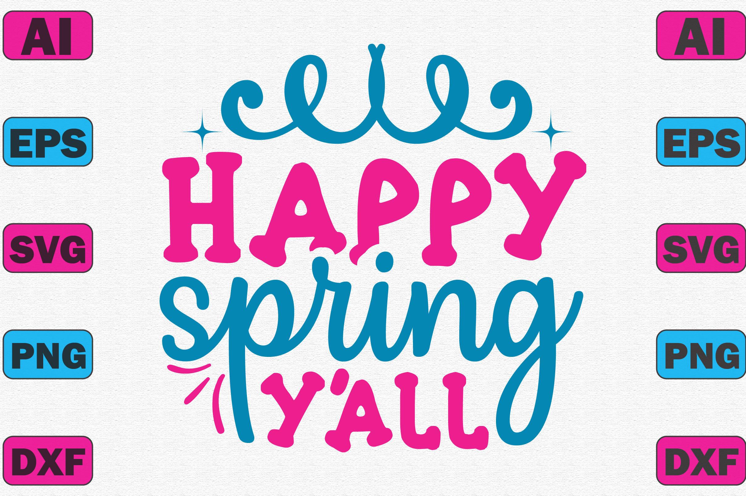 Happy Spring Y’all