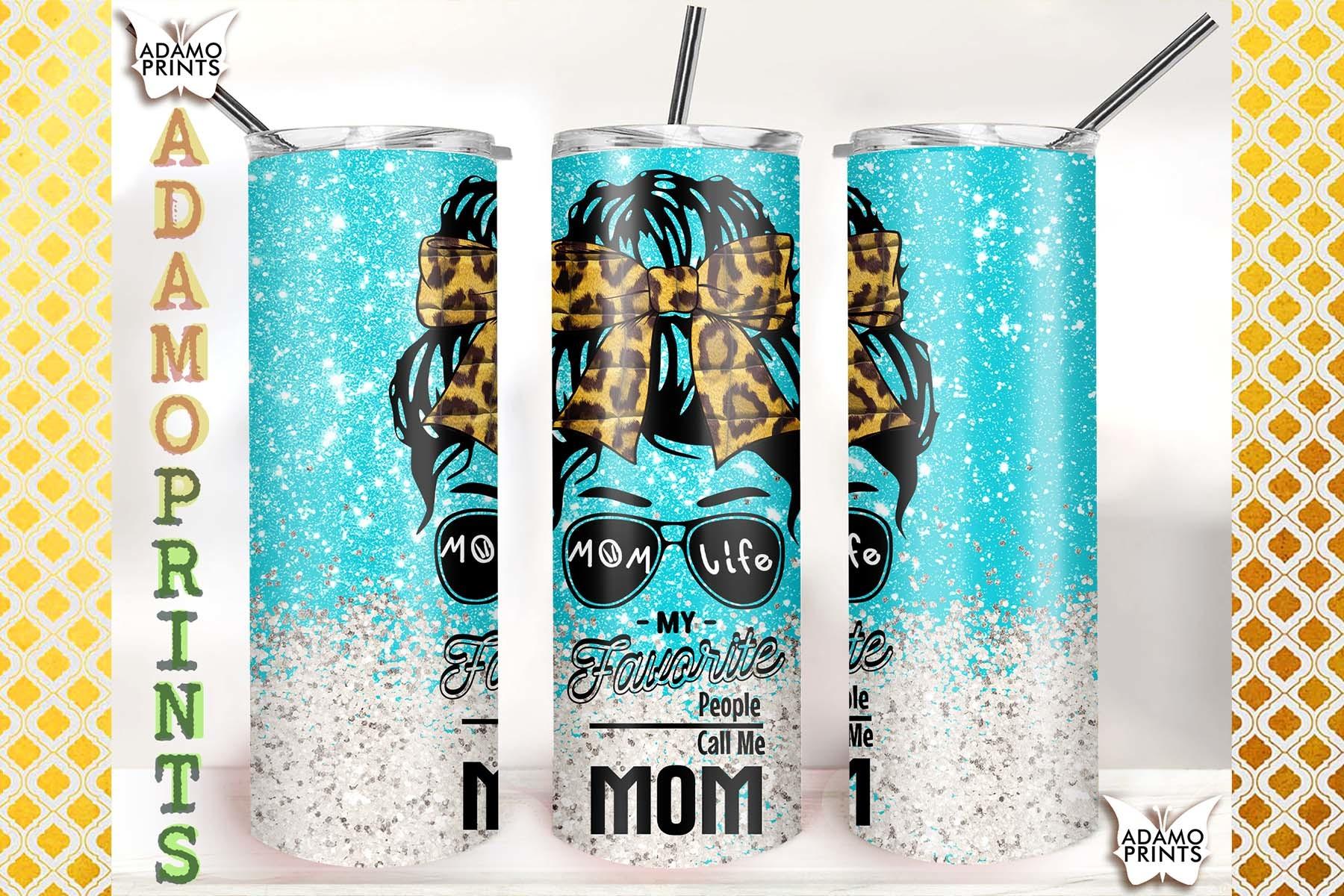 Glitter Favorite Mom Bun Life 20oz
