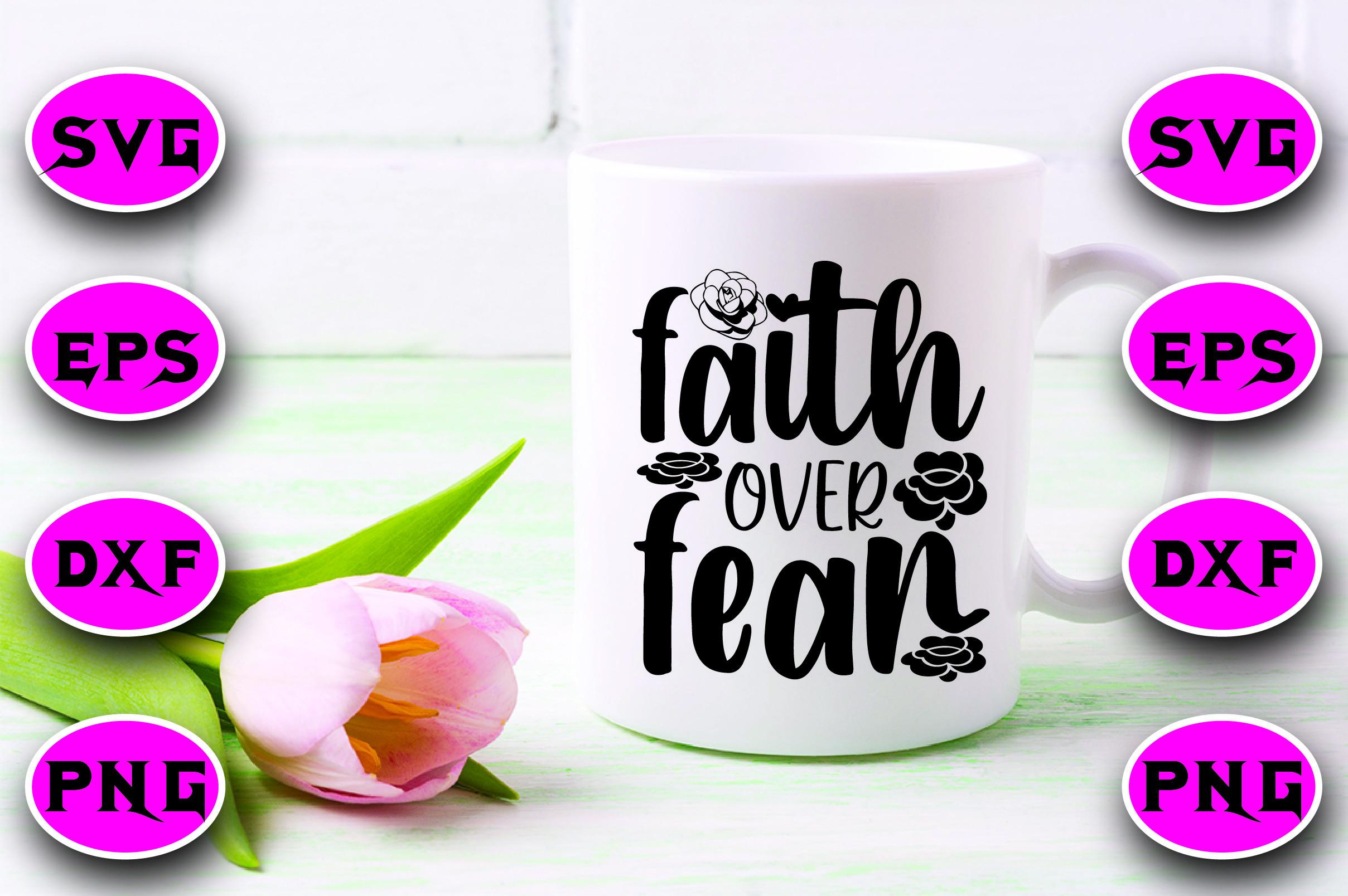 Faith over Fear