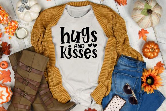 Hugs and Kisses
