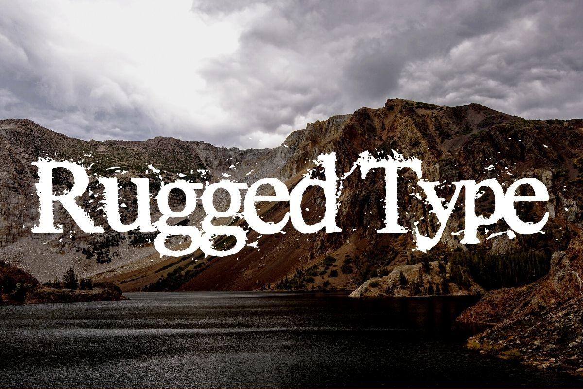 Rugged Type Font