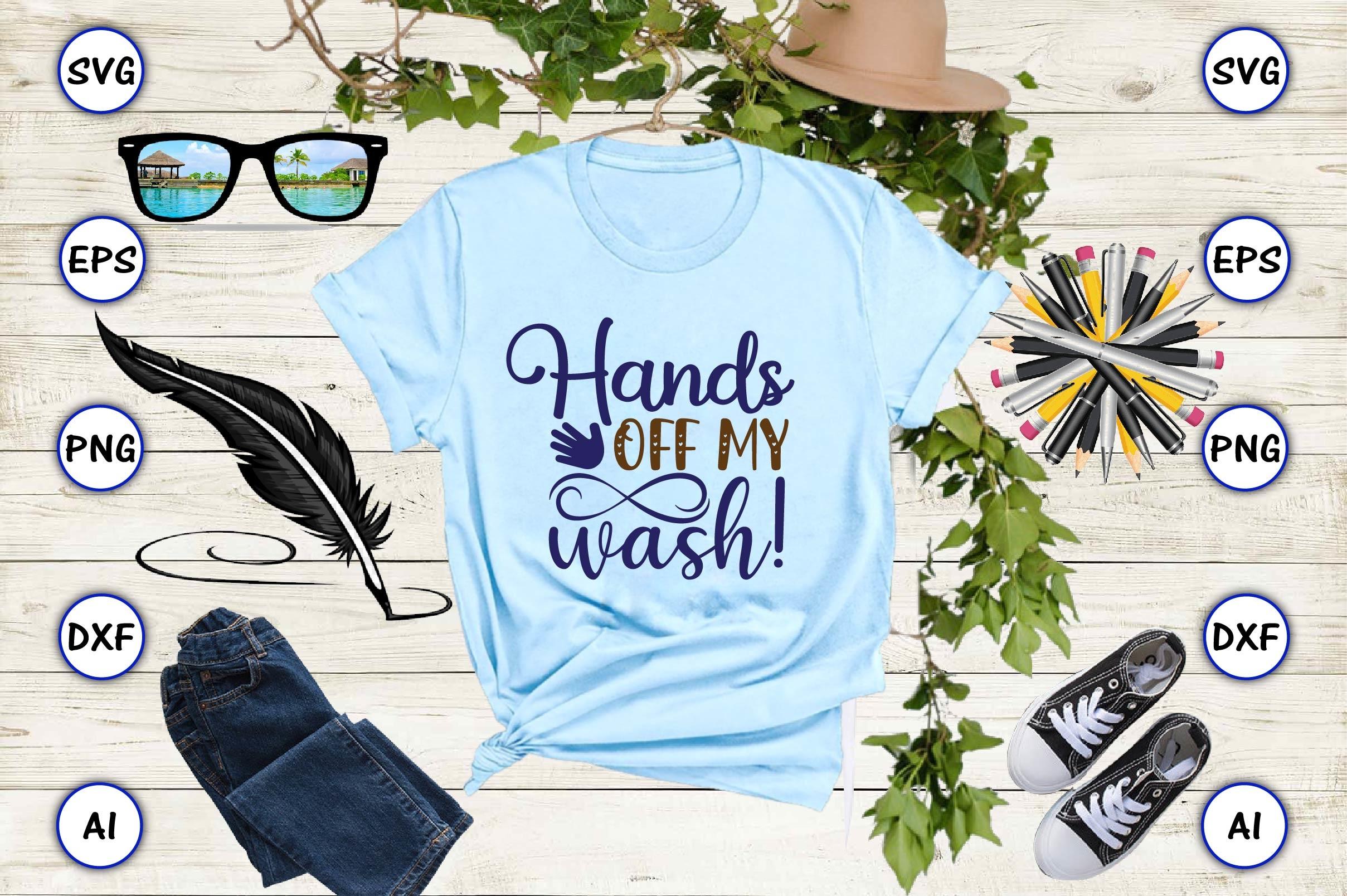 Hands off My Wash!