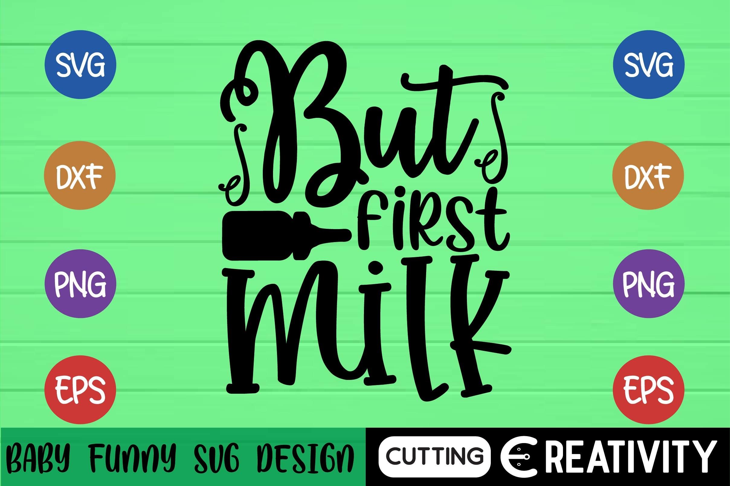 But First Milk