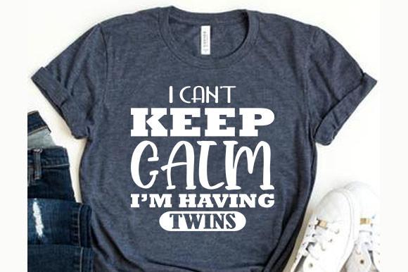 Pregnancy Svg Design, I Can't Keep Calm,
