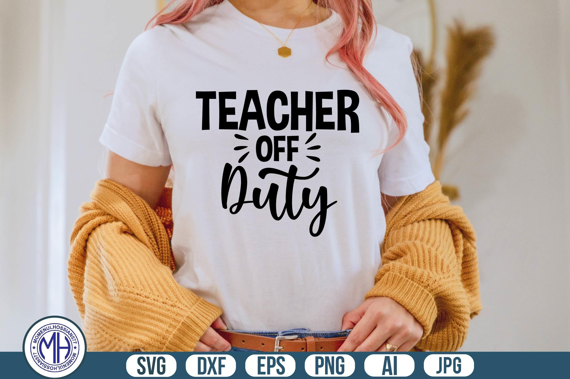 Teacher off Duty