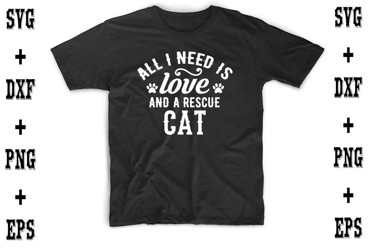 All I Need is Love and a Rescue Cat