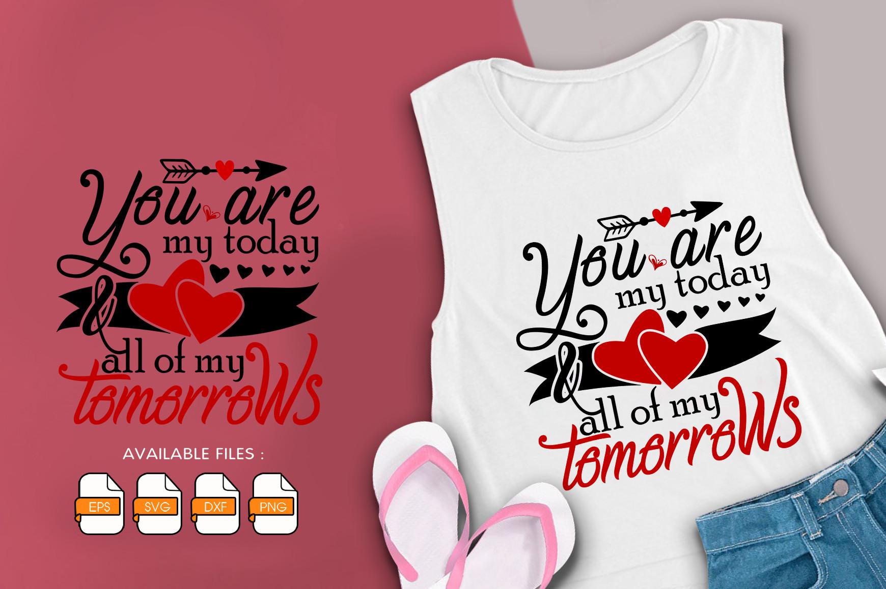 You Are My Today and All of My Tomorrows