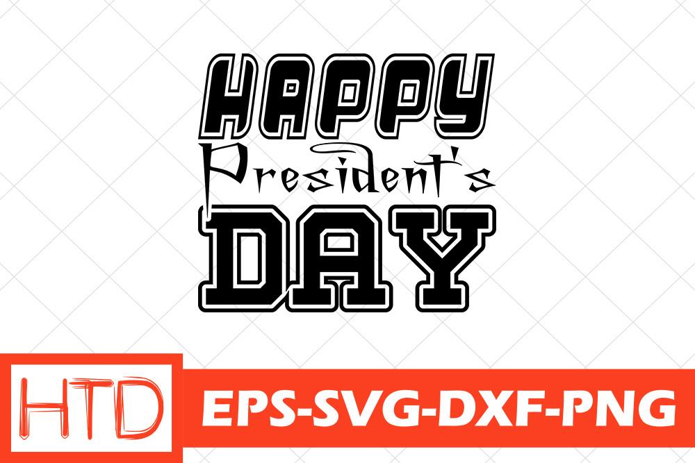 President's Day Svg Design, Happy Presid