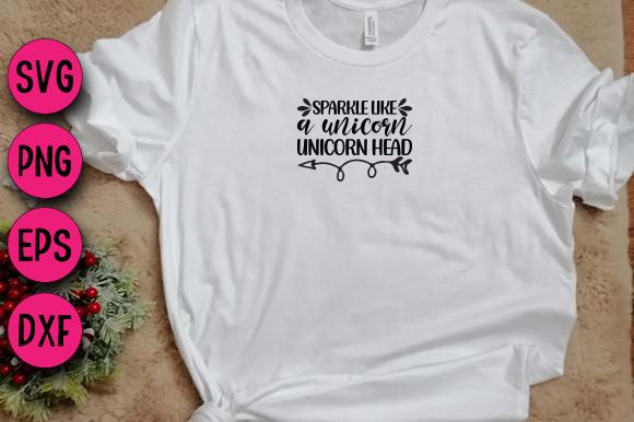 Sparkle Like a Unicorn – Unicorn Head