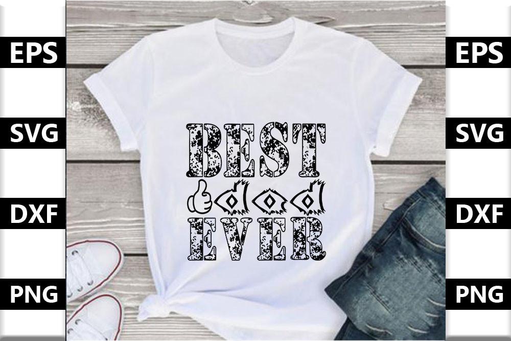 Dad Svg Design,Best Dad Ever