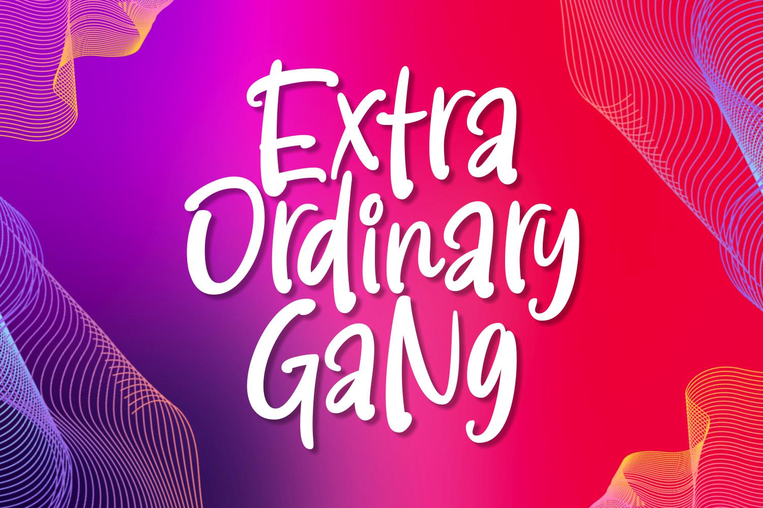 Extra Ordinary Gang Font