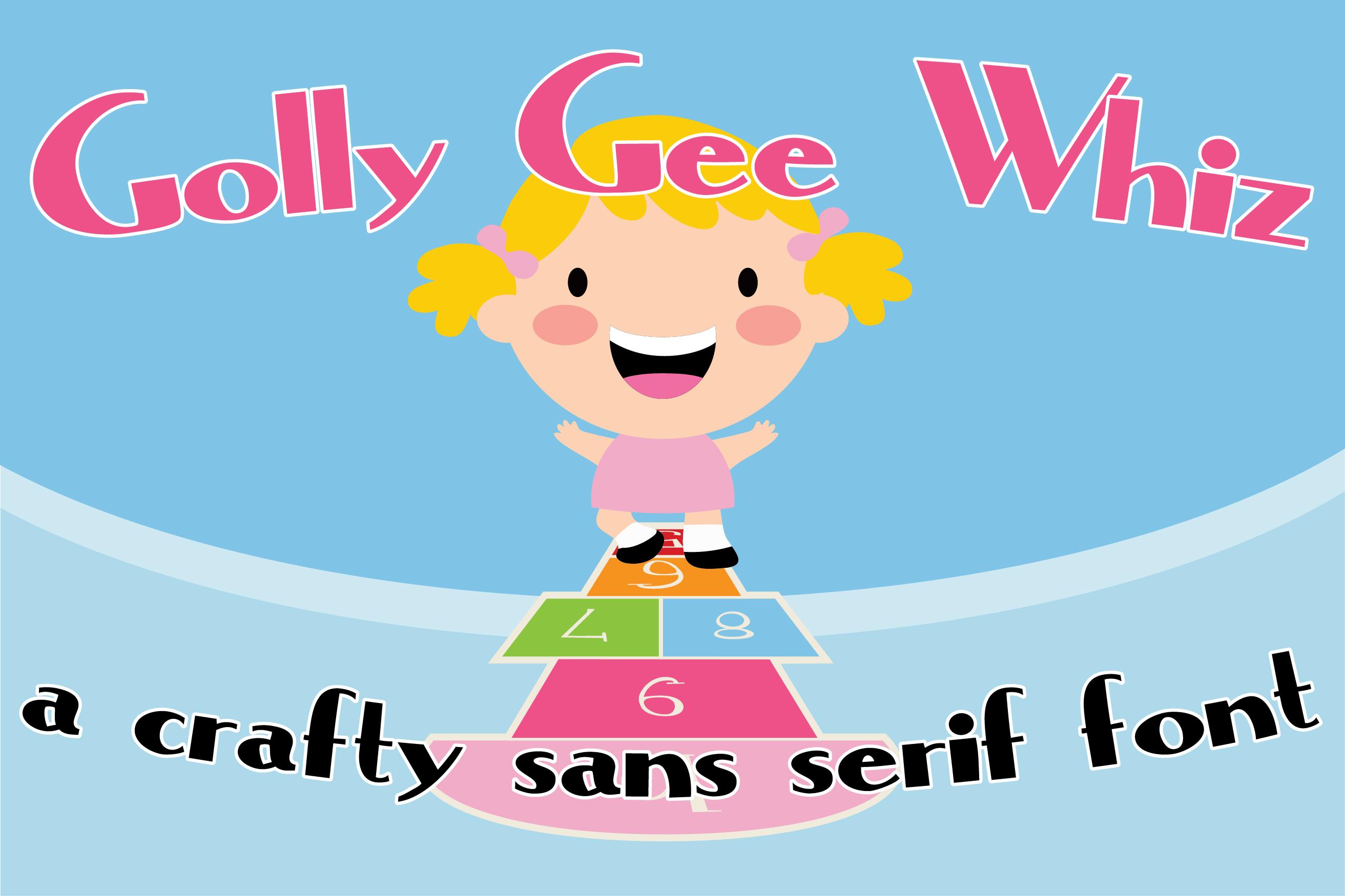 Golly Gee Whiz Font