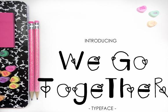 We Go Together Font