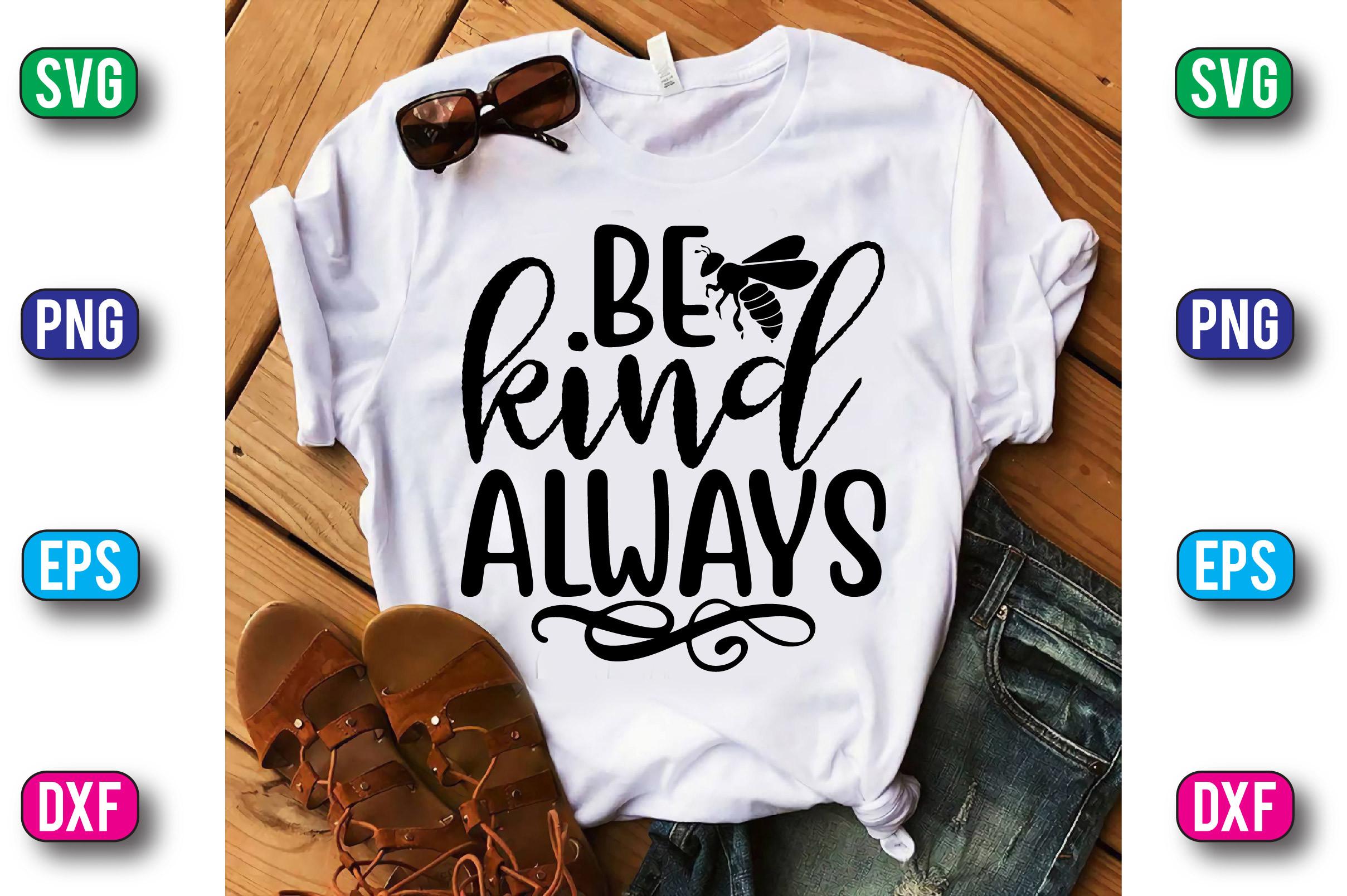 Be Kind Always