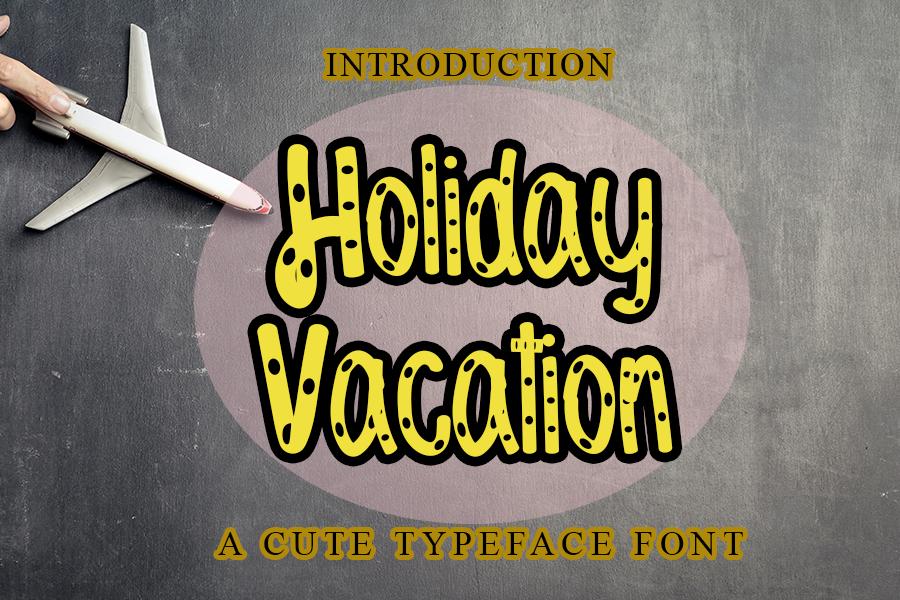 Holiday Vacation Font