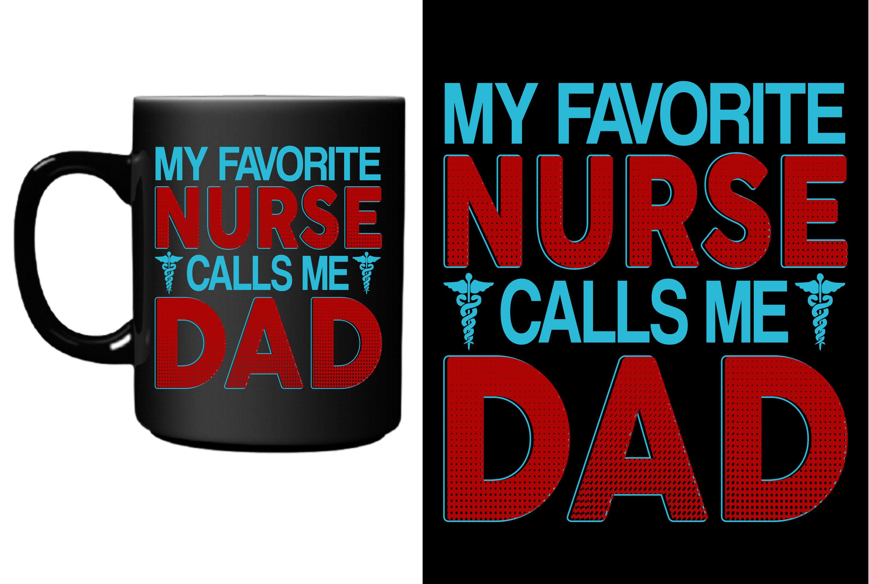 My Favorite Nurse Call Me Dad