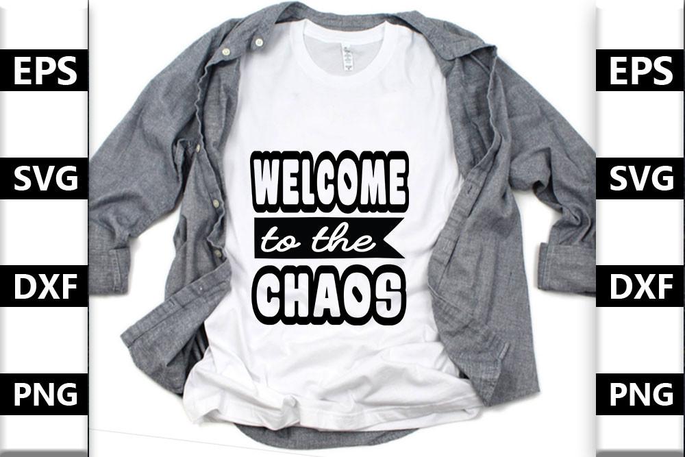 Family Svg Design,Welcome to the Chaos