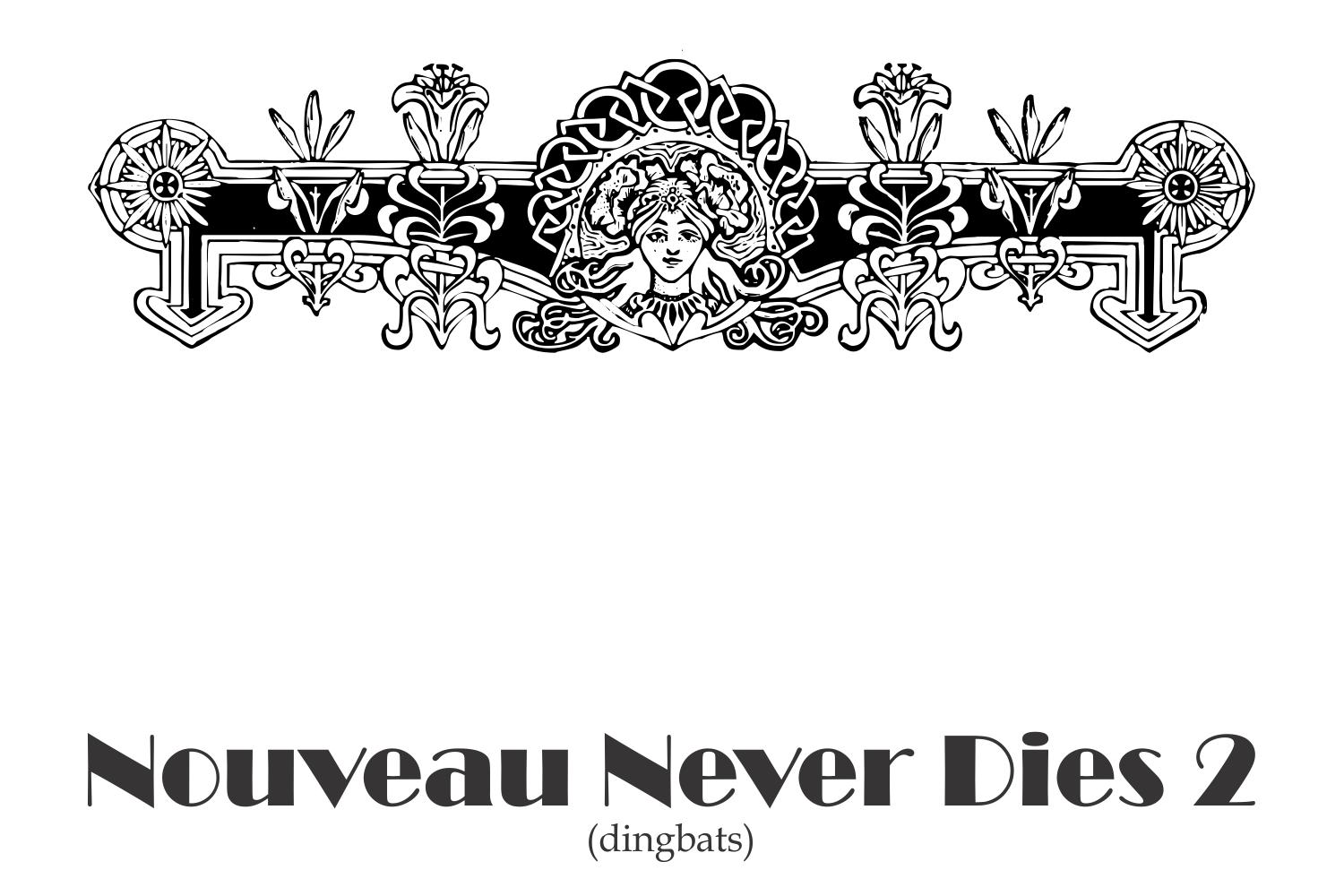 Nouveau Never Dies Font