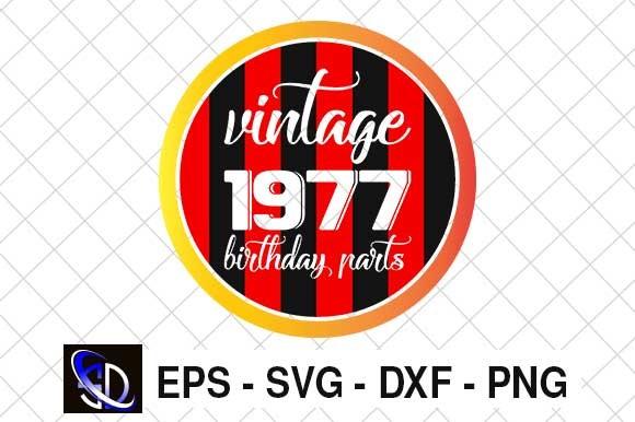 Vintage 1977 Birthday Parts