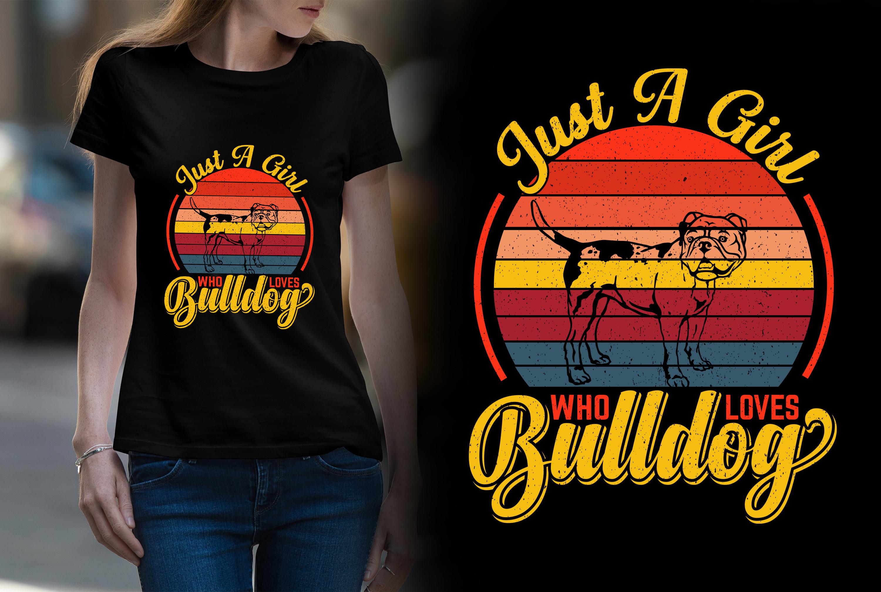 Just a Girl Who Loves Bulldog
