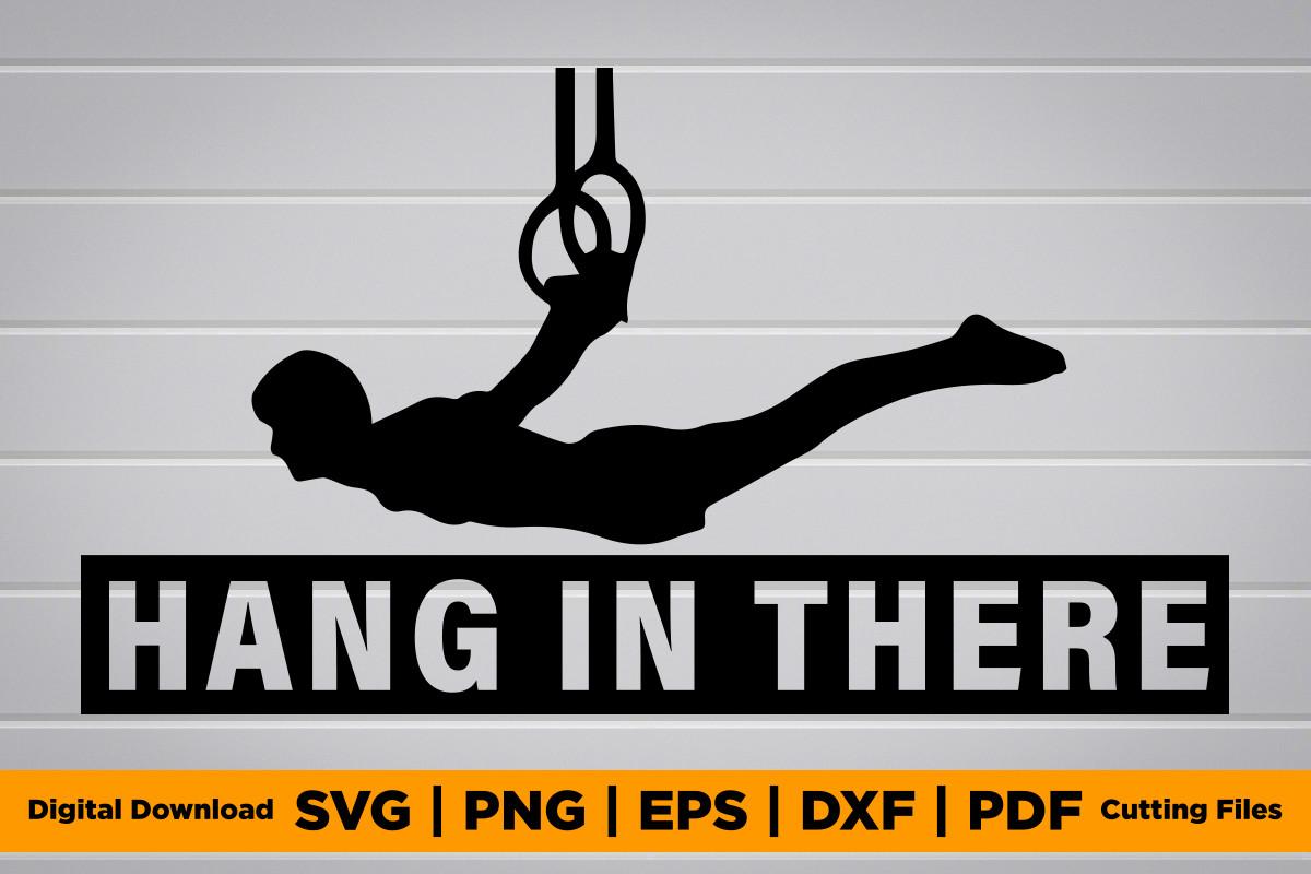 Hang in There SVG PNG T-Shirt