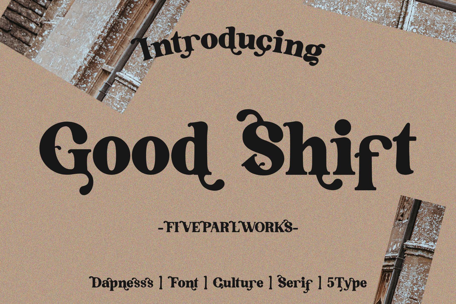 Good Shift Font
