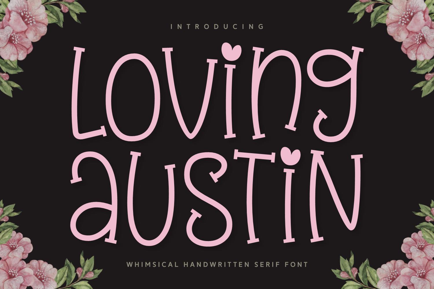 Loving Austin Font