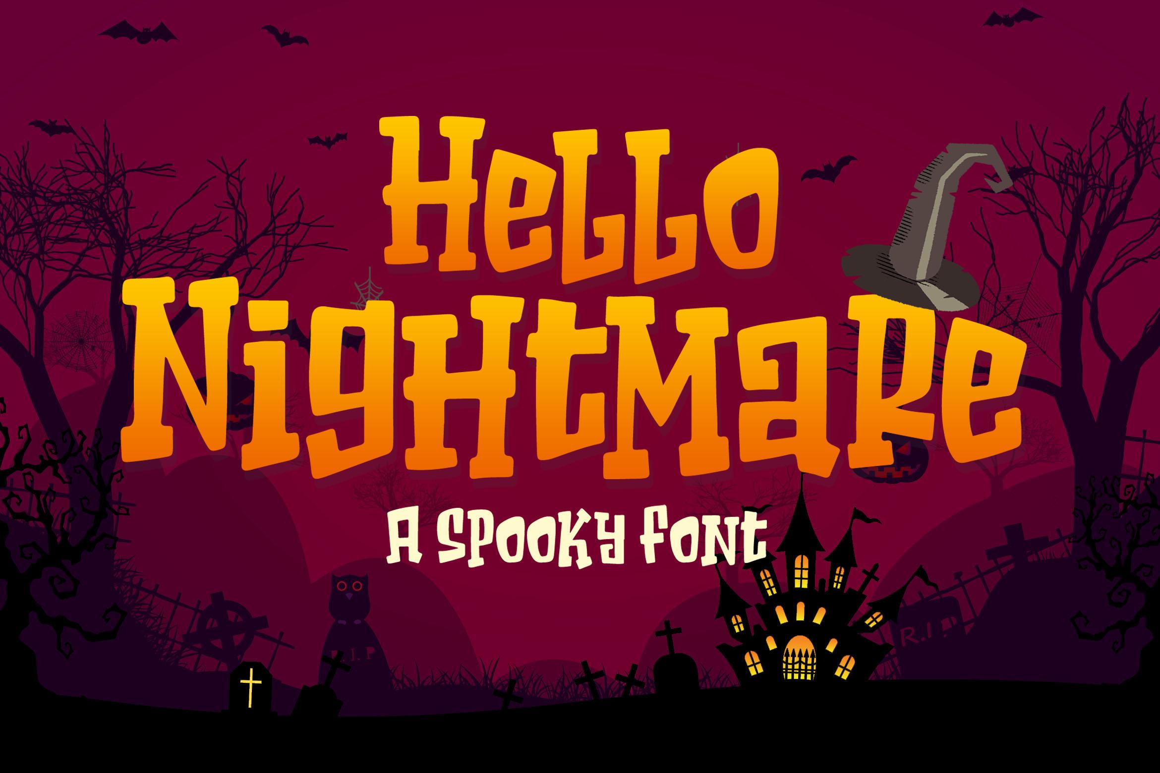 Hello Nightmare Font