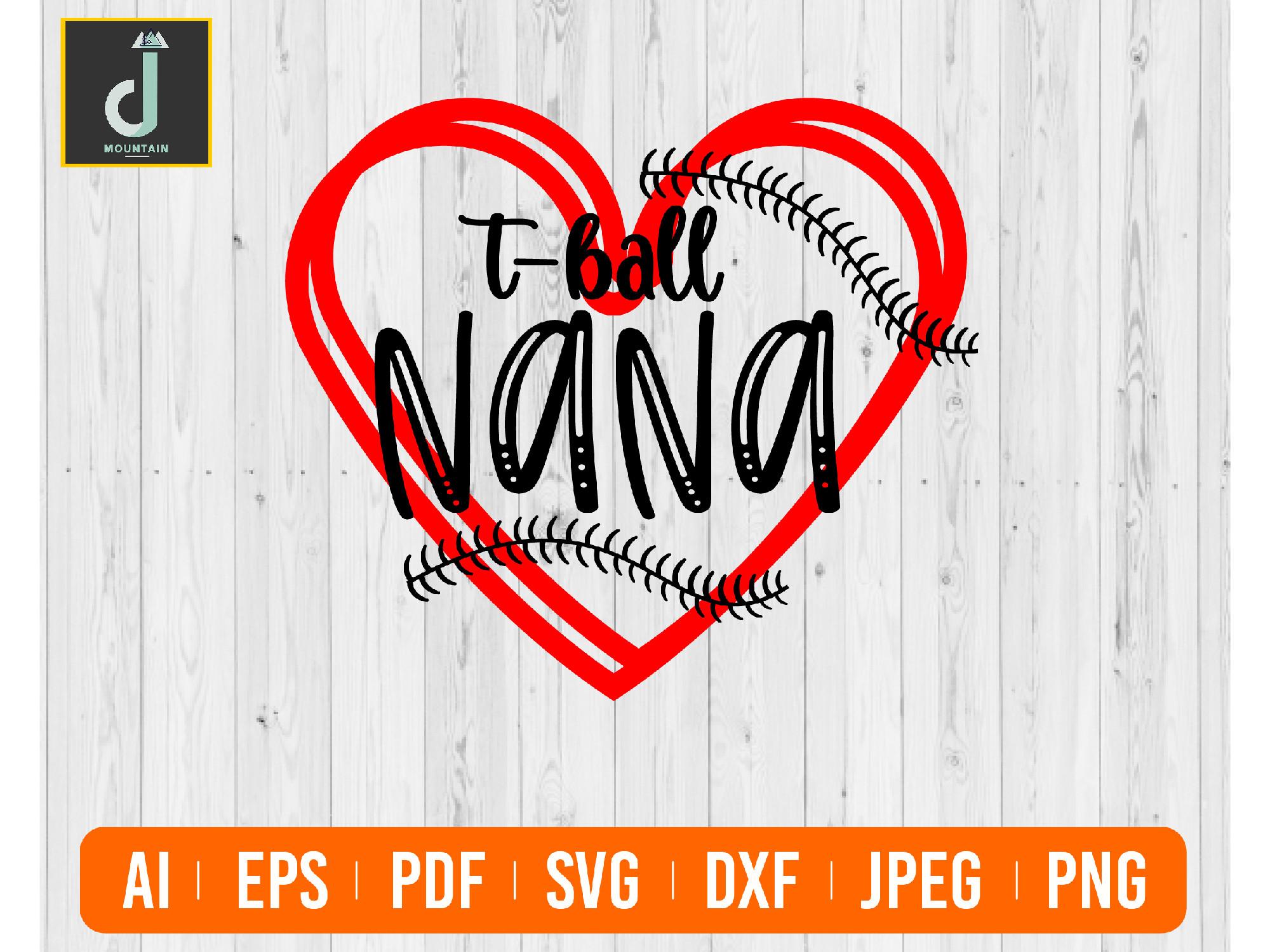 T Ball Nana Svg Cut File