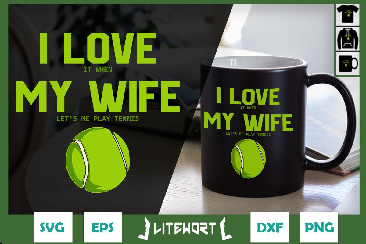 Funny Husband Love Playing Tennis