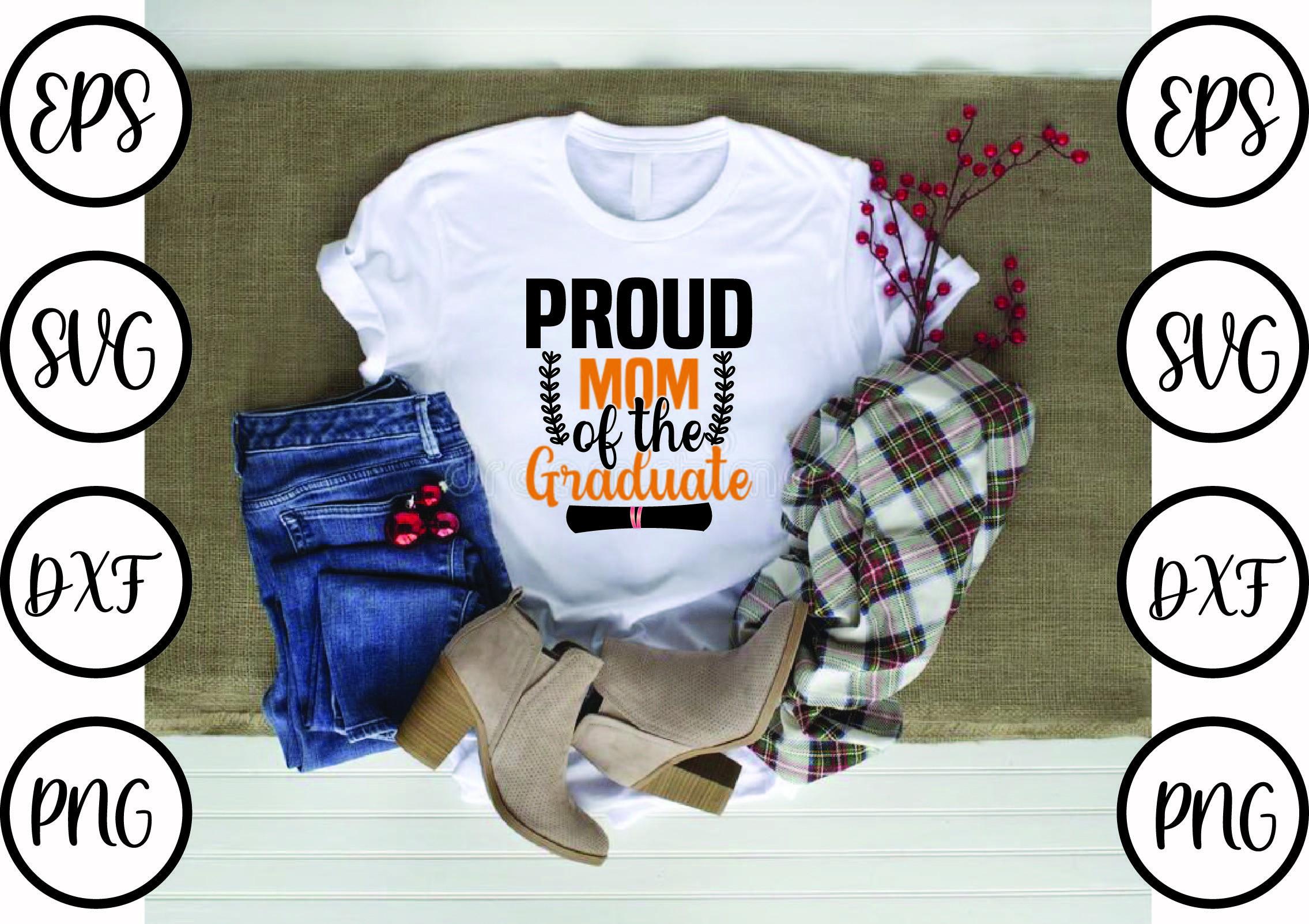 Graduation Svg Design,proud Mom of the G