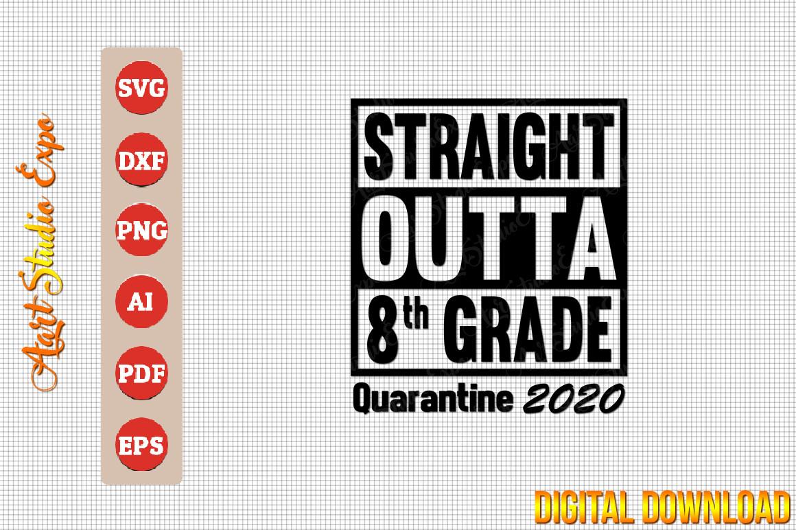 Straight Outta 8th Grade Quarantine 2020