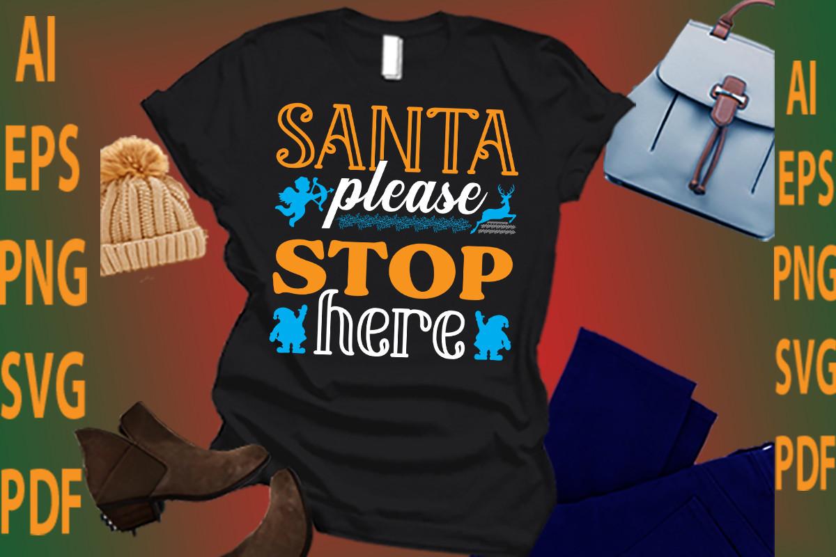 Santa Please Stop Here
