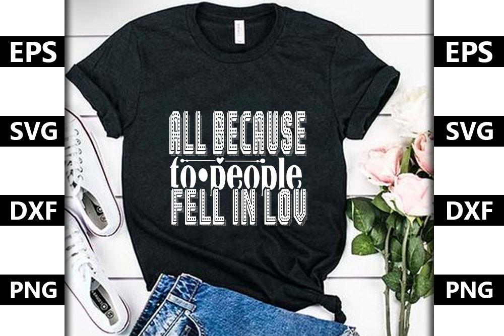 Family Svg Design,All Because to People