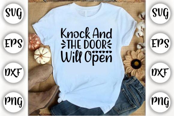Knock and the Door Will Open