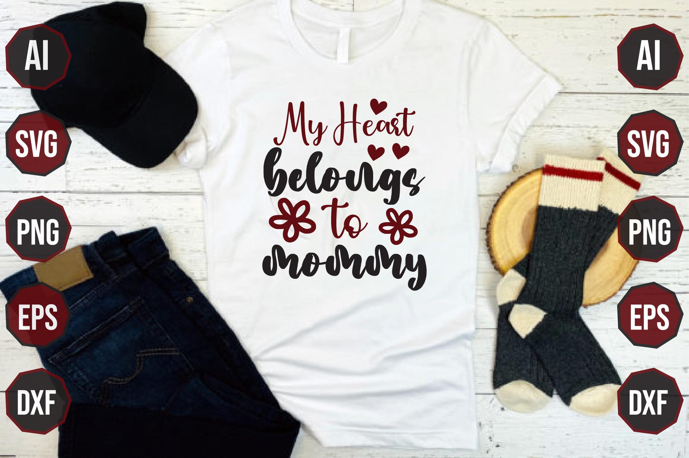 My Heart Belongs to Mommy