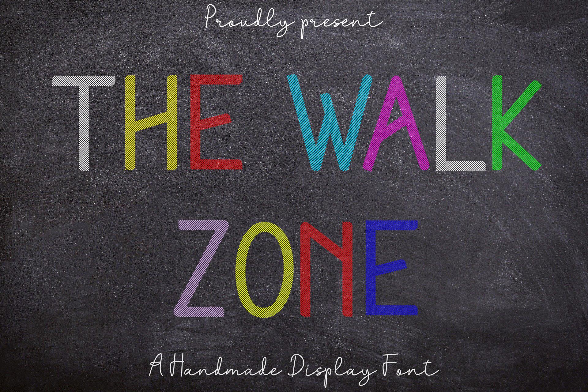 The Walk Zone Font