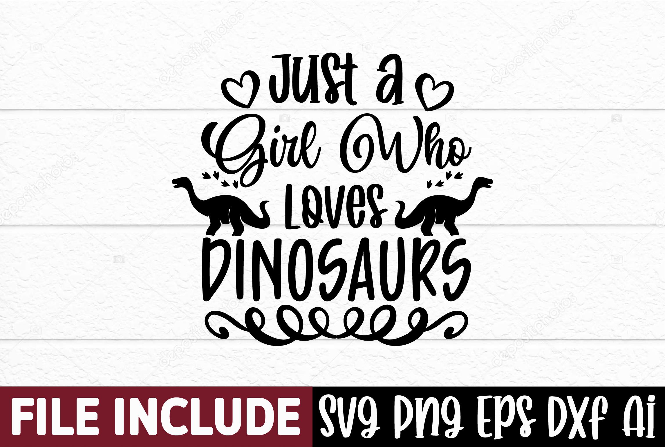 Just a Girl Who Loves Dinosaurs