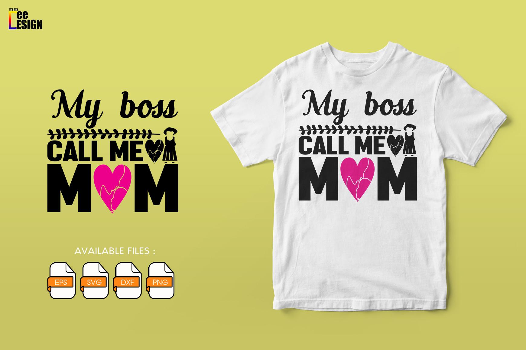 My Boss Call Me Mom
