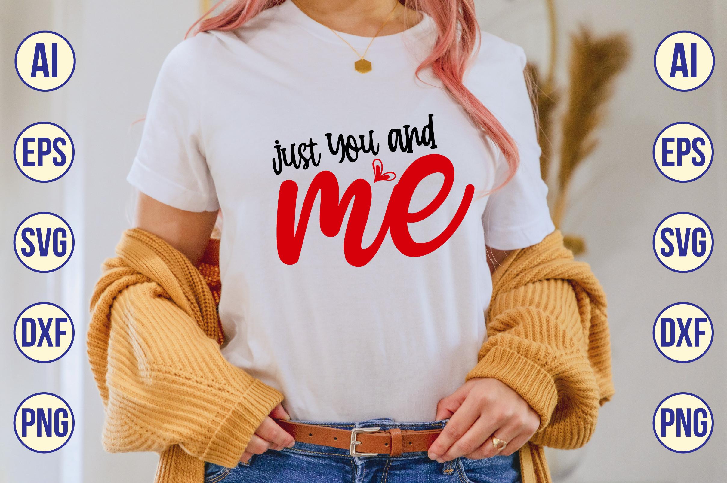 Just You and Me Svg