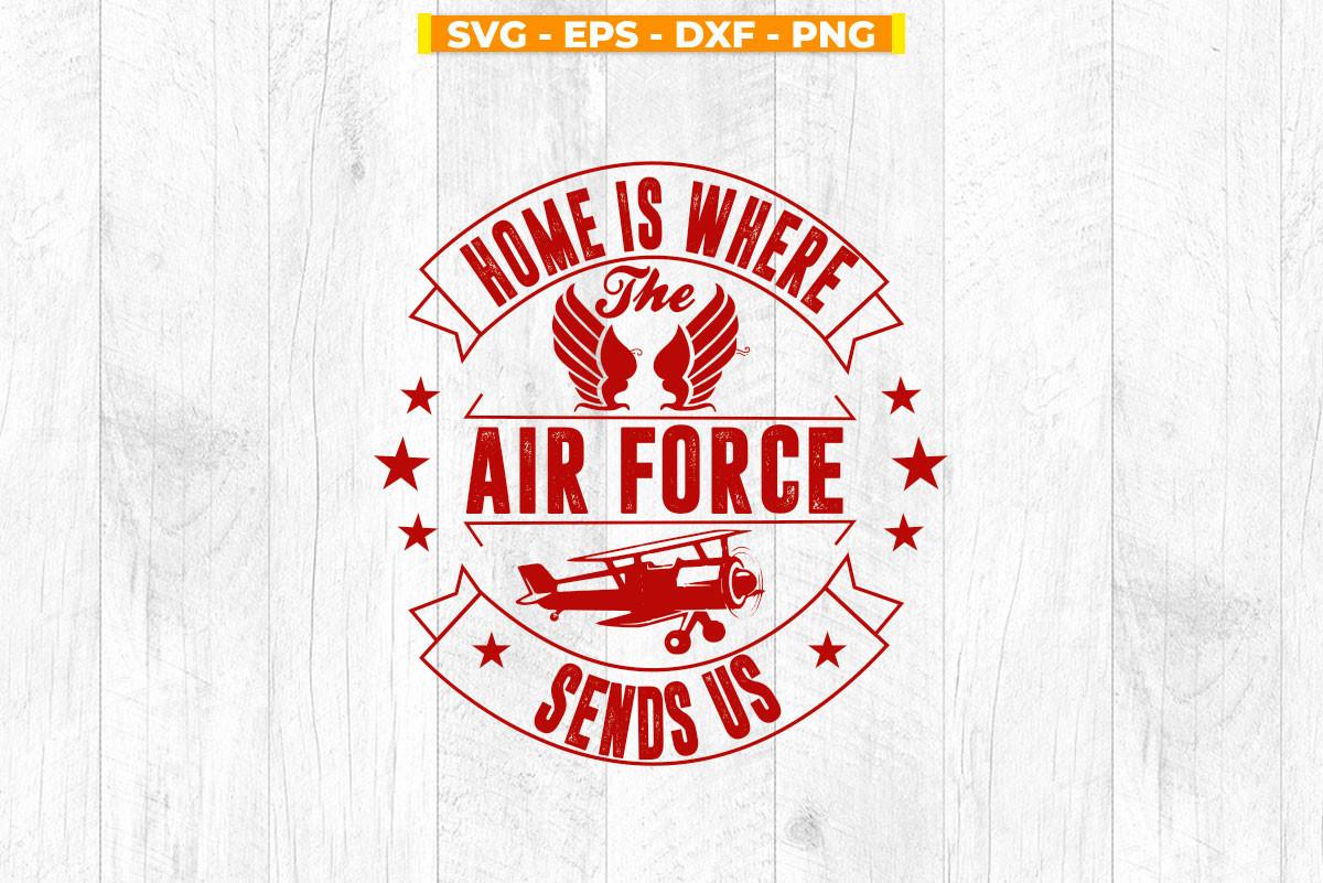 Home is Where the Air Force Sends Us