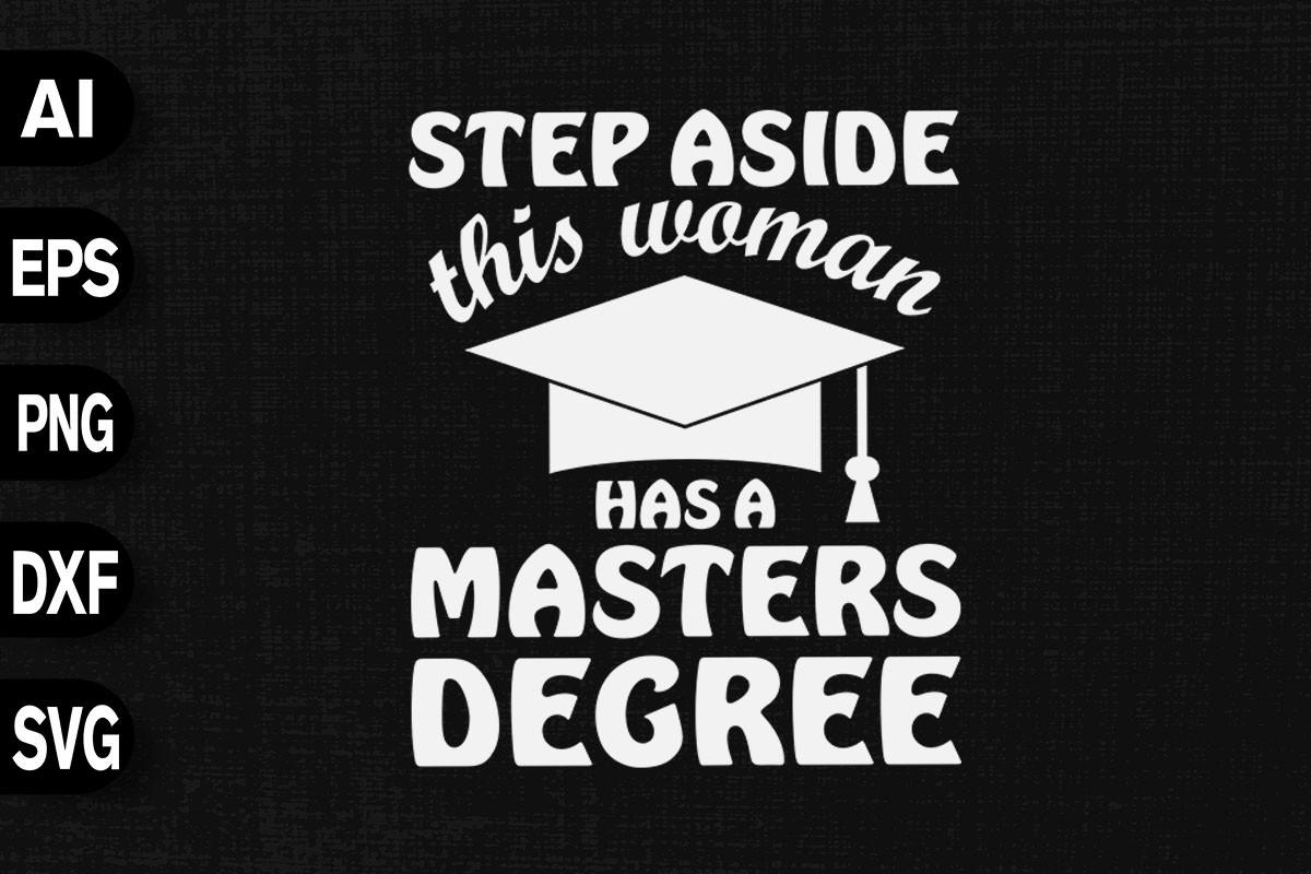 Step Aside This Women Has a Masters