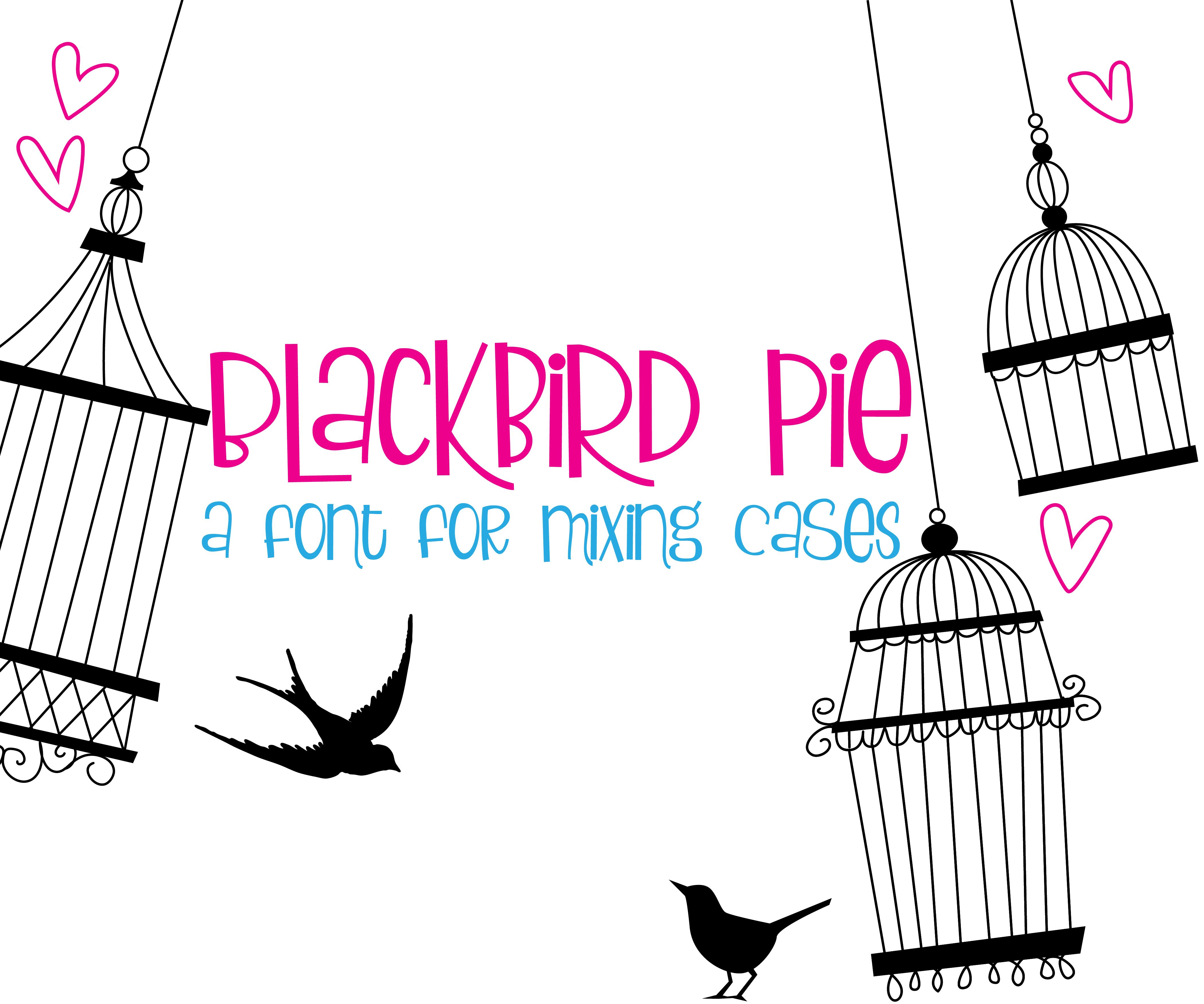 Blackbird Pie Font