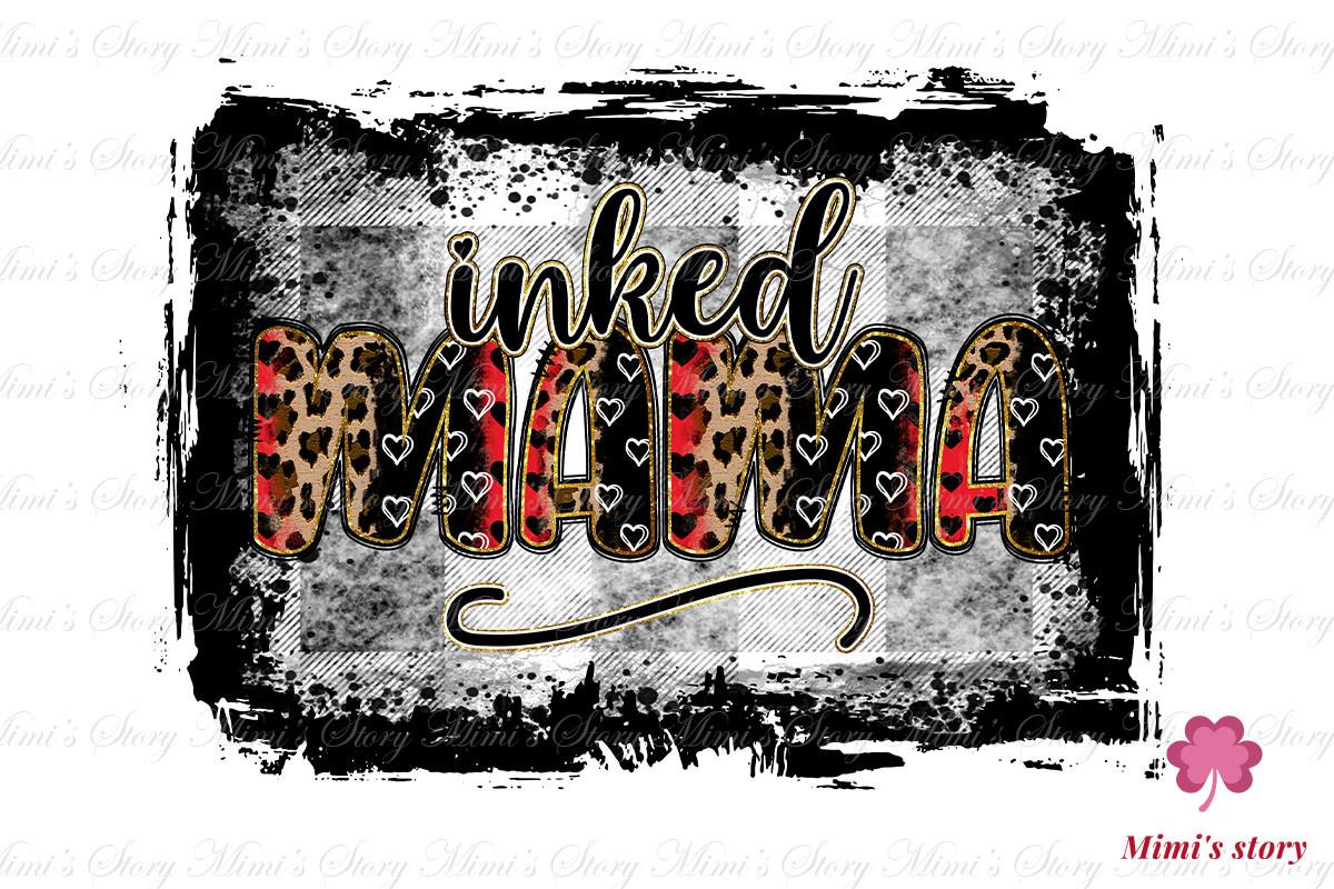 Inked Mama Sublimation