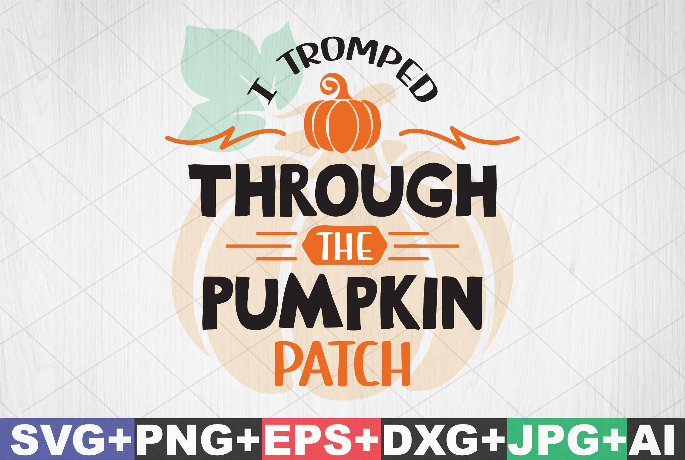 I Tromped Through the Pumpkin Patch