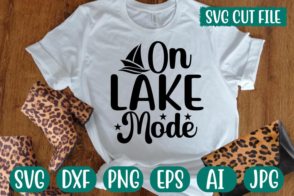On Lake Mode Svg Cut File