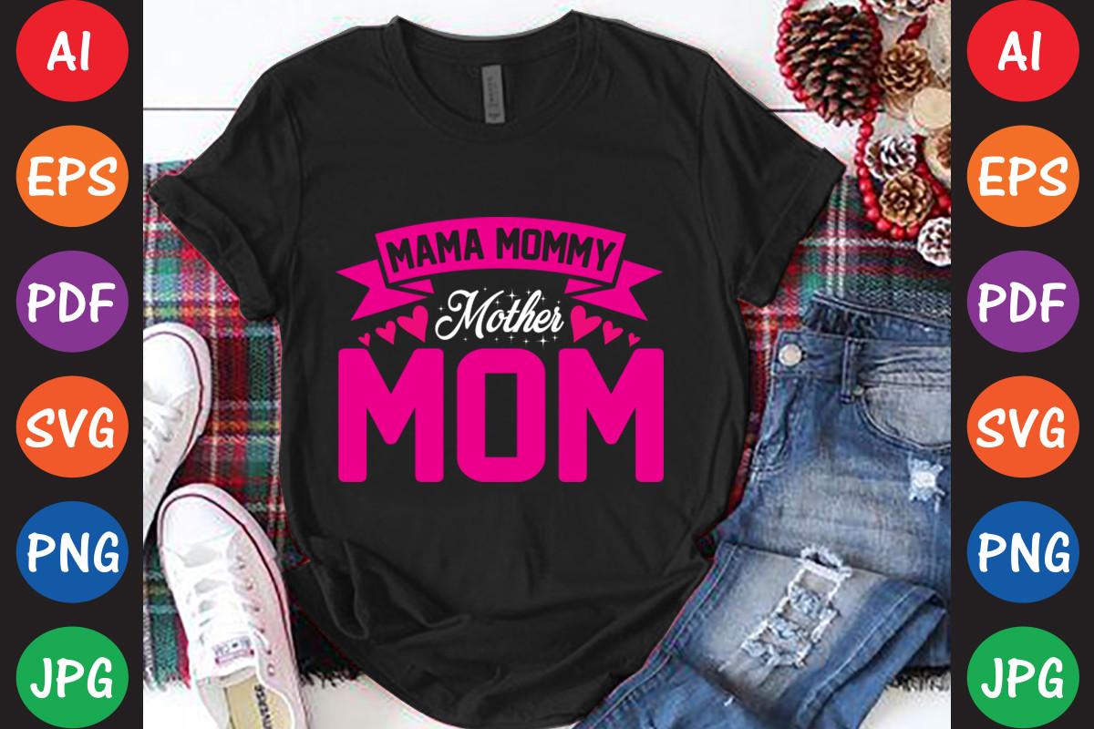 Mama Mommy Mother Mom