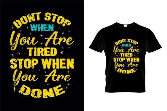 Don't Stop when You Are Tired
