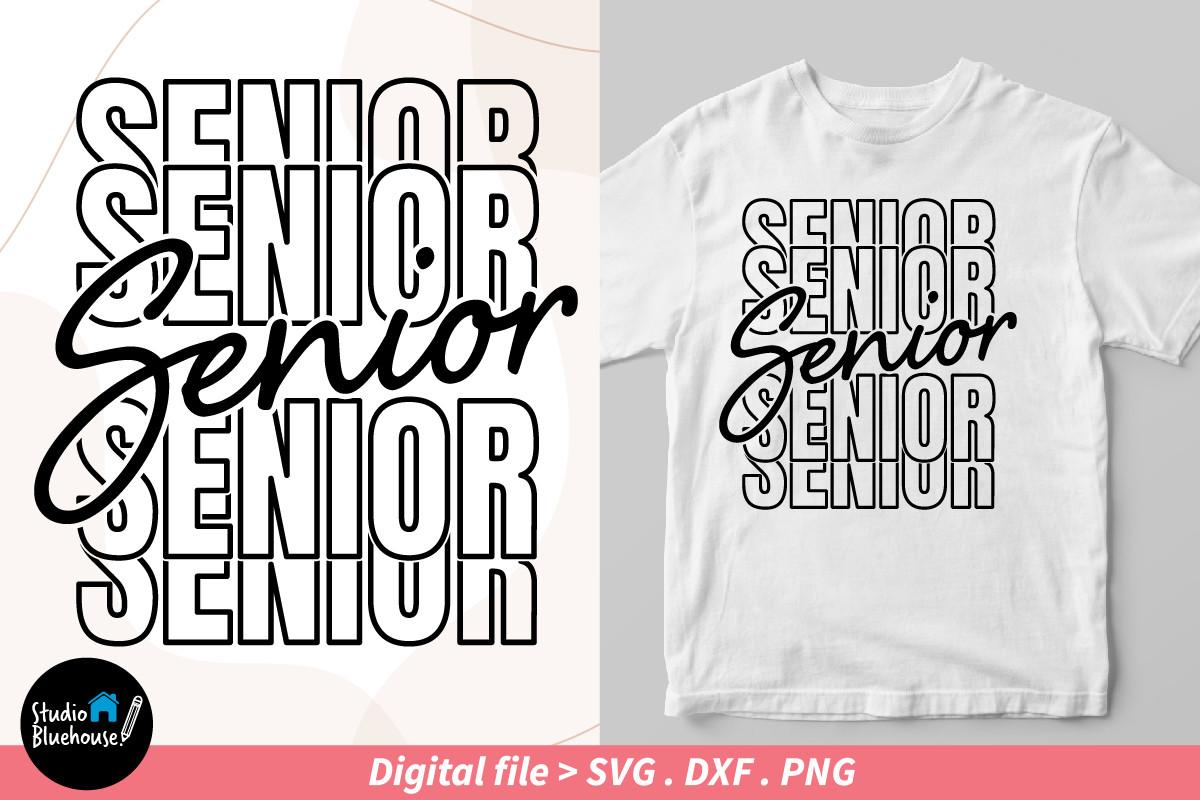 Senior 2022 Svg & Shirt